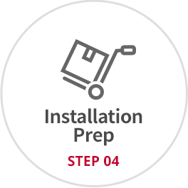 STEP 04. Installation Prep